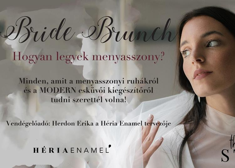 Bride Brunch - Hogyan legyek menyasszony és a modern esküvői kiegészítő! 2021. nov. 27.–2022. febr. 19.